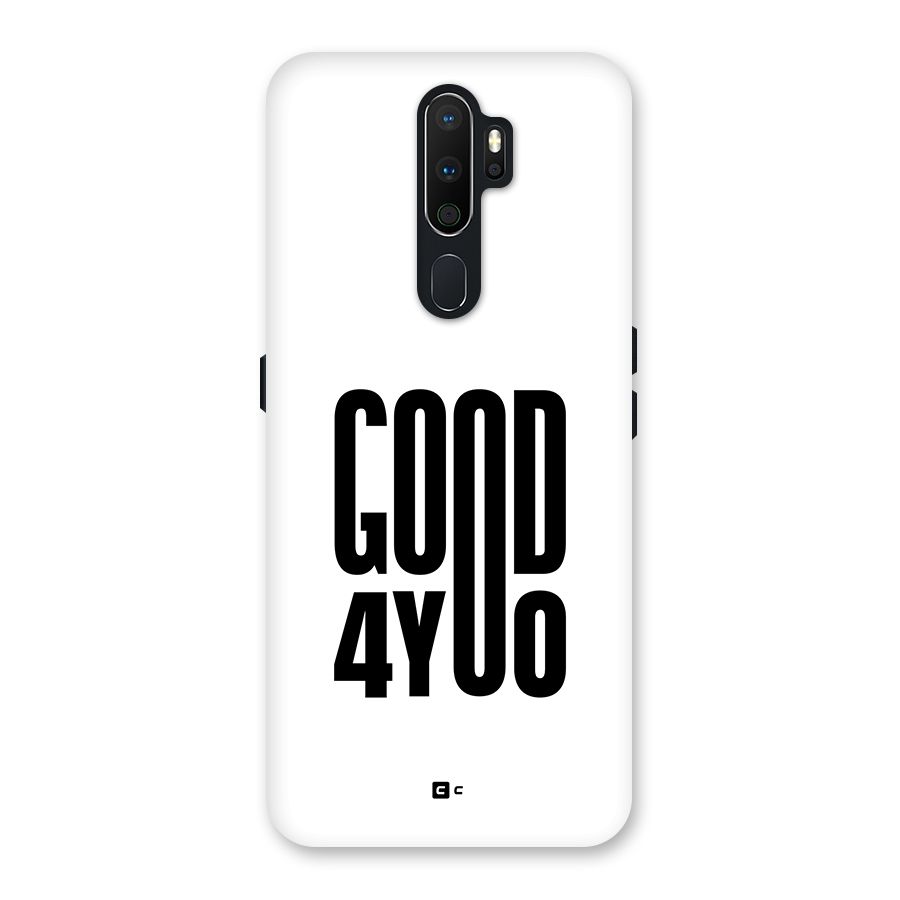 Good For You Back Case for Oppo A5 (2020)