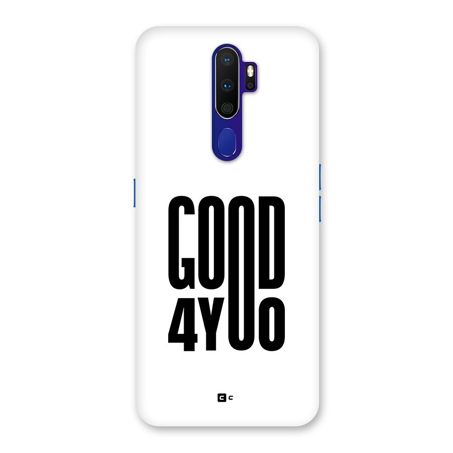 Good For You Back Case for Oppo A9 (2020)