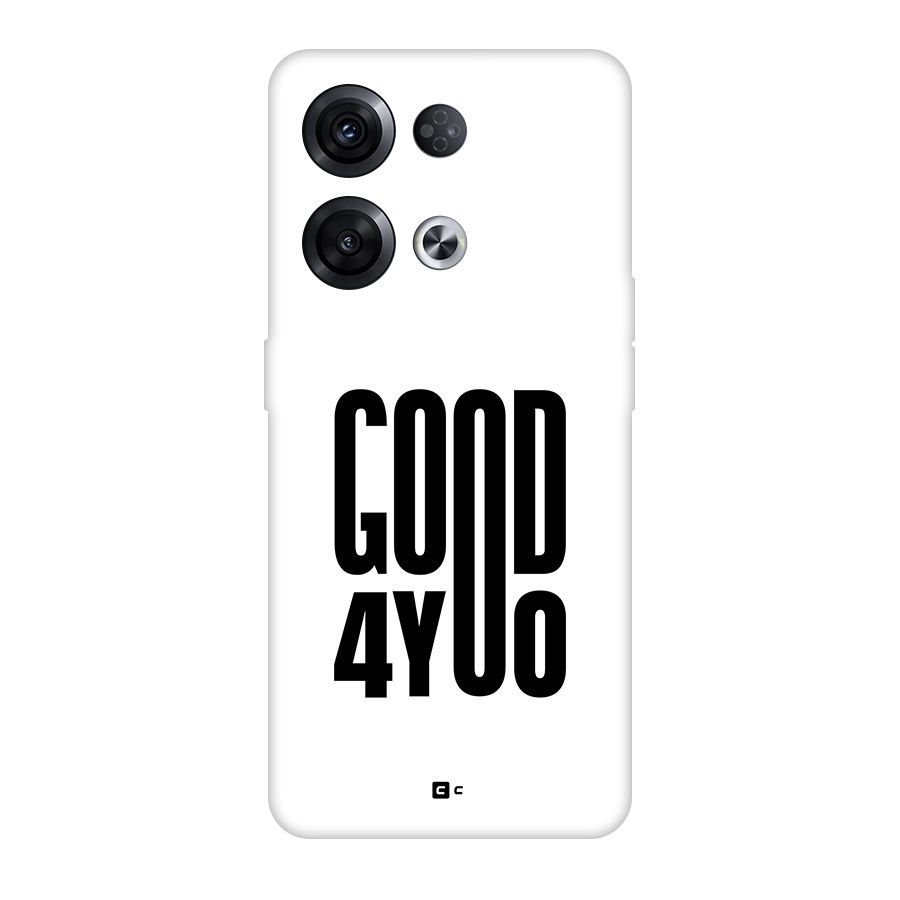 Good For You Back Case for Oppo Reno8 Pro 5G
