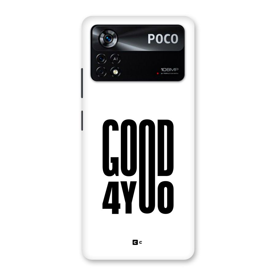 Good For You Back Case for Poco X4 Pro 5G