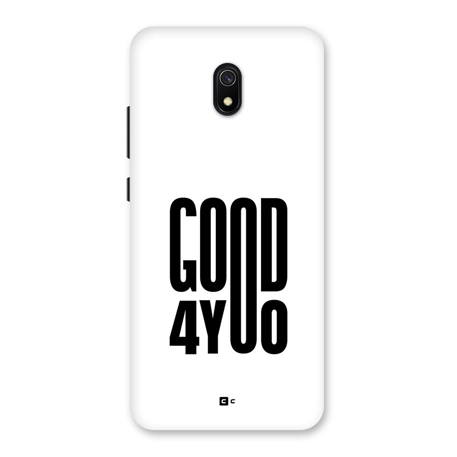 Good For You Back Case for Redmi 8A