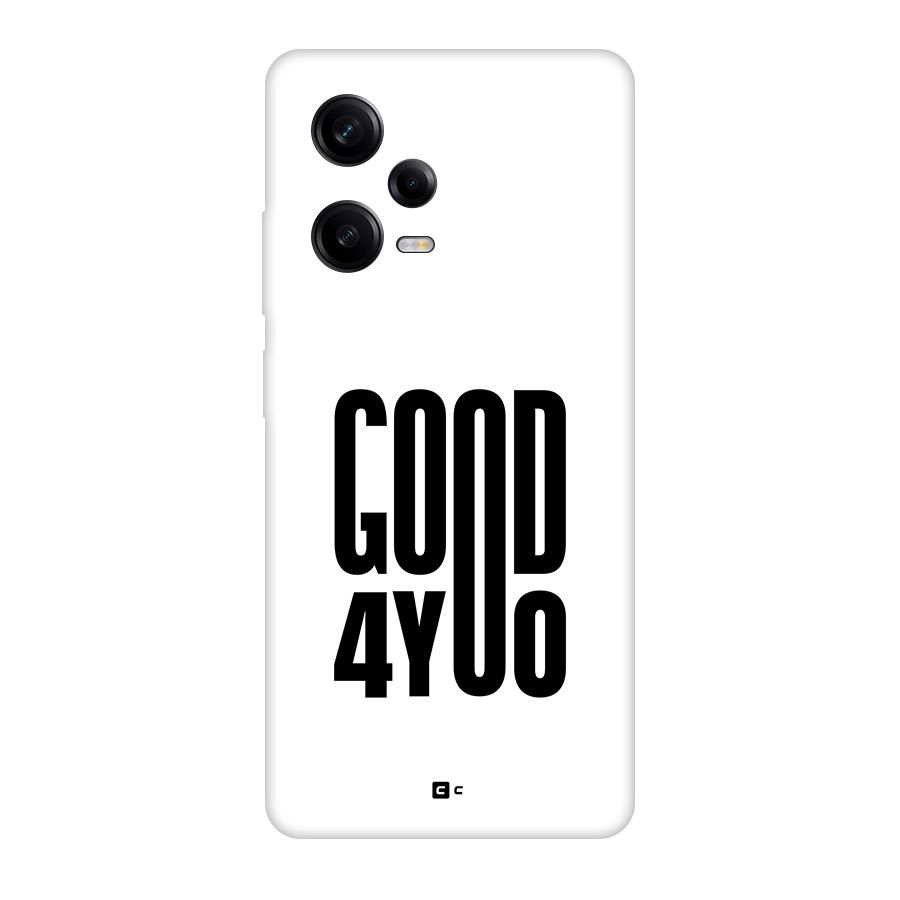 Good For You Back Case for Redmi Note 12 Pro