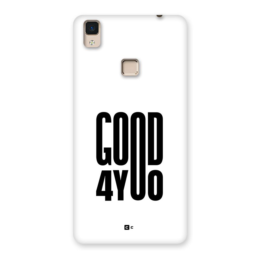 Good For You Back Case for V3 Max