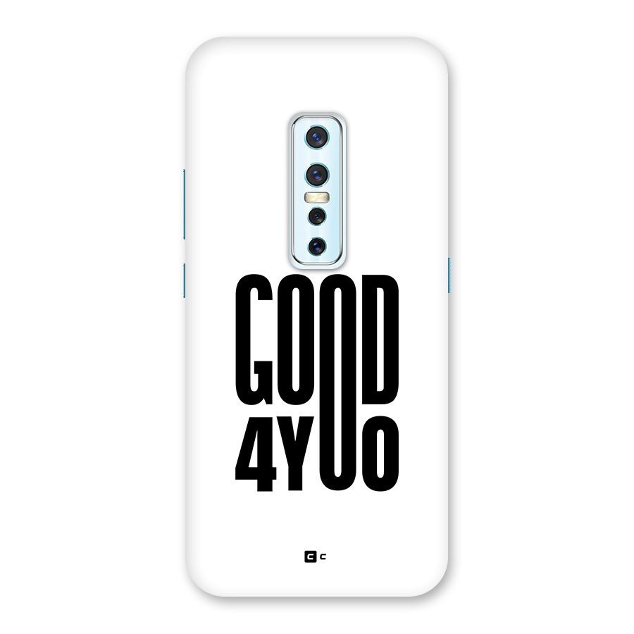 Good For You Back Case for Vivo V17 Pro