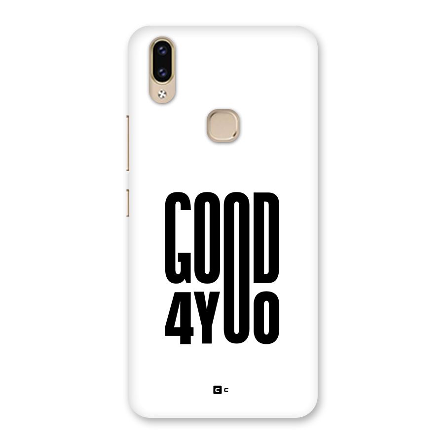 Good For You Back Case for Vivo V9 Youth