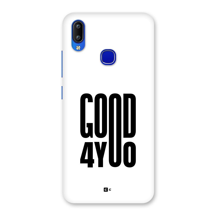Good For You Back Case for Vivo Y91