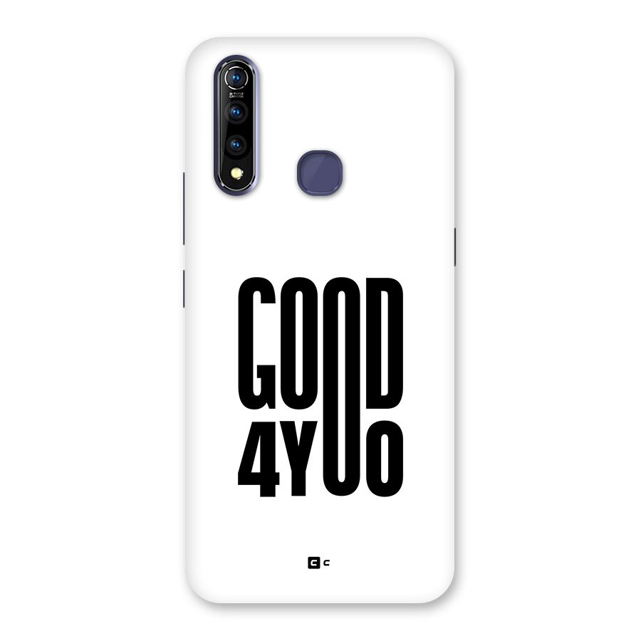 Good For You Back Case for Vivo Z1 Pro