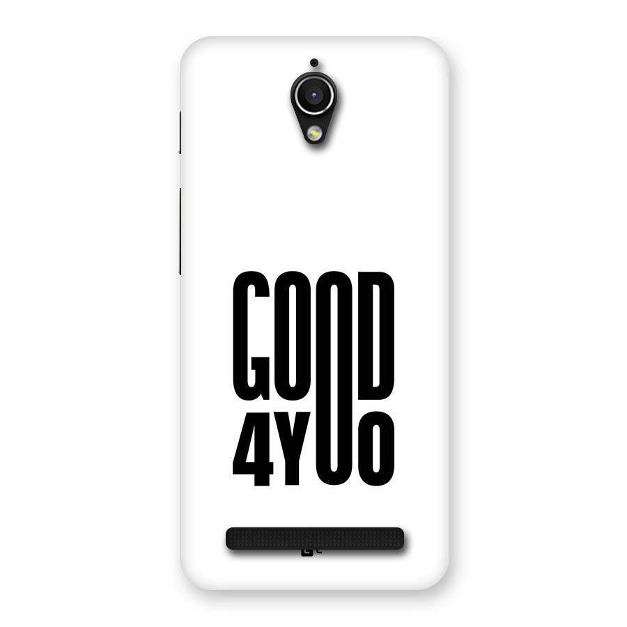 Good For You Back Case for Zenfone Go