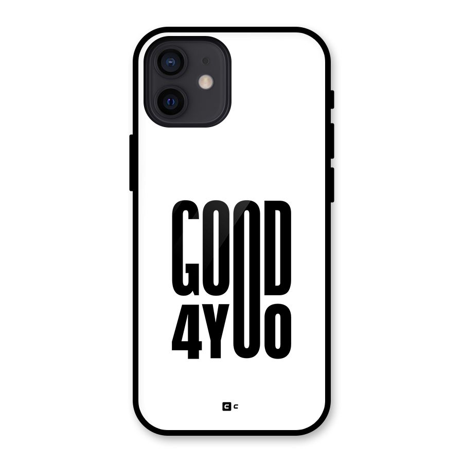 Good For You Back Case for iPhone 12