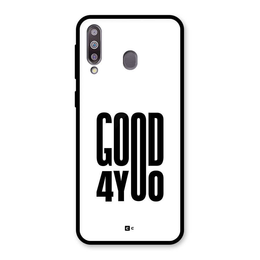Good For You Glass Back Case for Galaxy M30