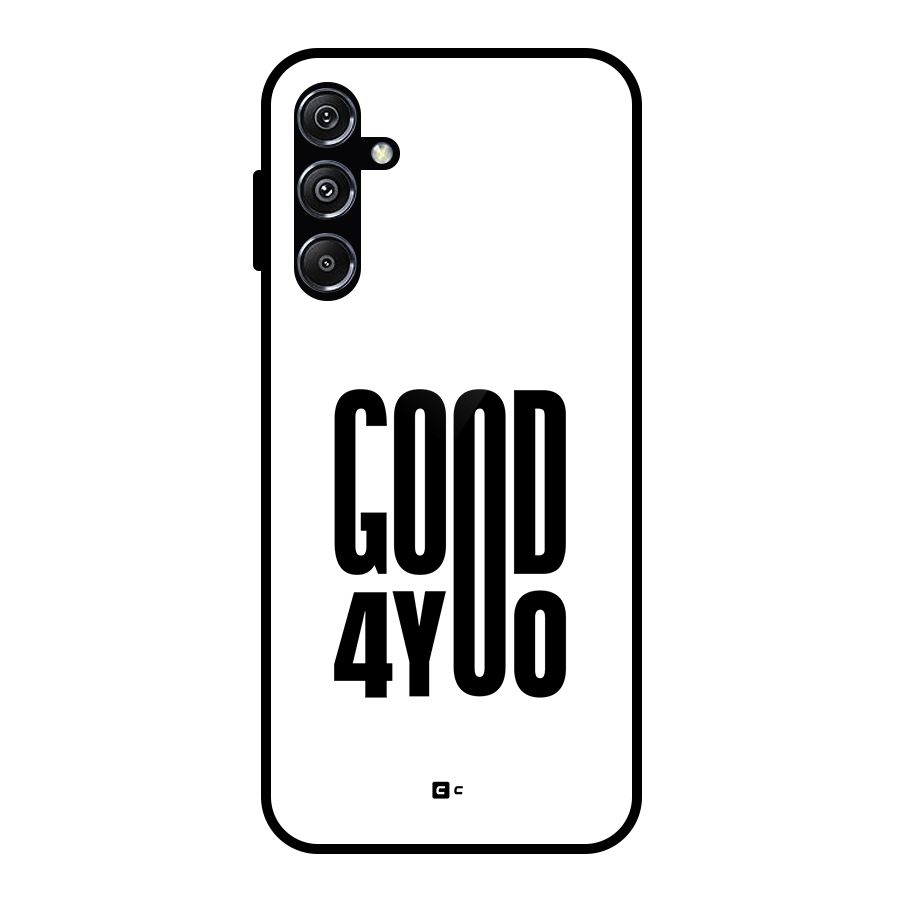 Good For You Glass Back Case for Galaxy M34 5G
