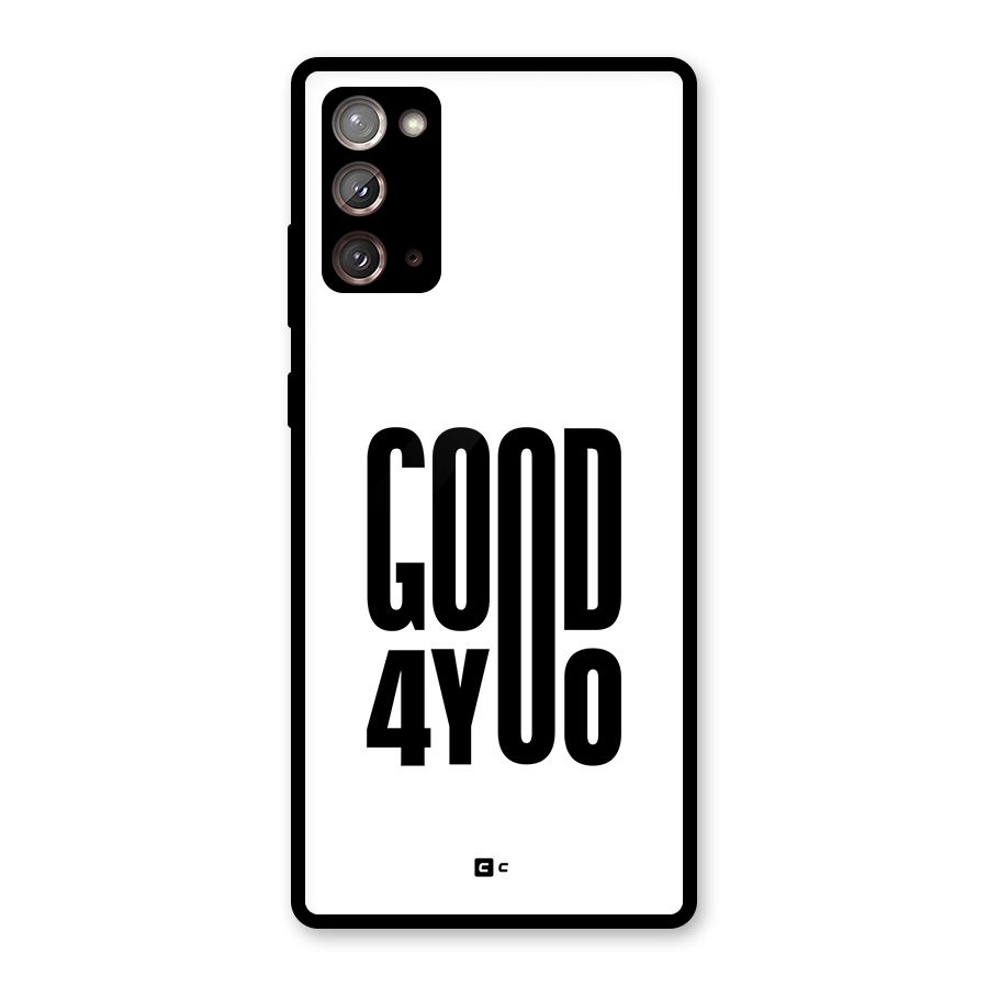 Good For You Glass Back Case for Galaxy Note 20