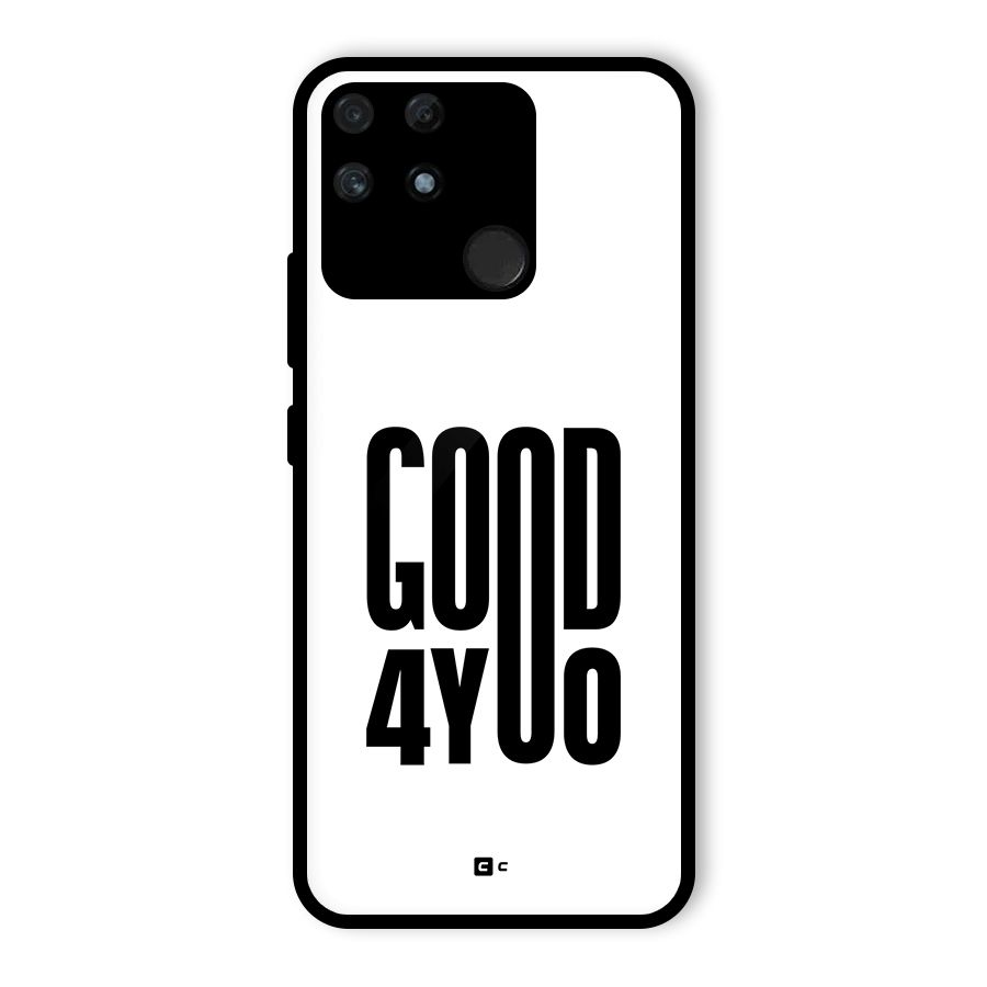 Good For You Glass Back Case for Realme Narzo 50A