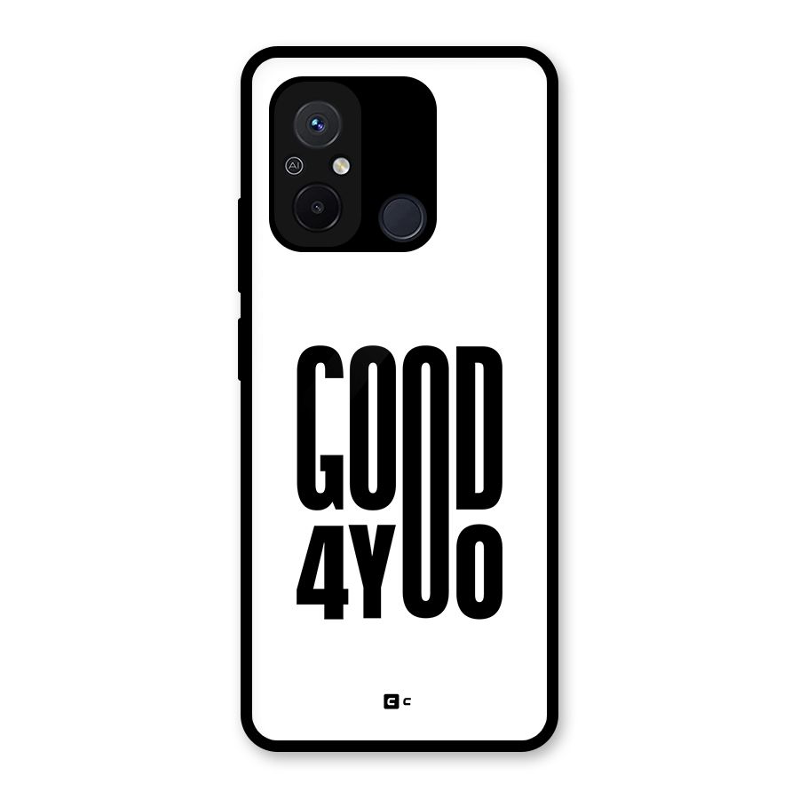 Good For You Glass Back Case for Redmi 12C