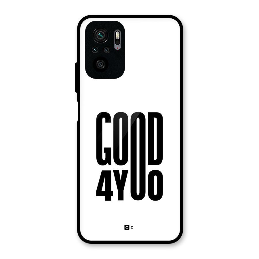 Good For You Glass Back Case for Redmi Note 11 SE