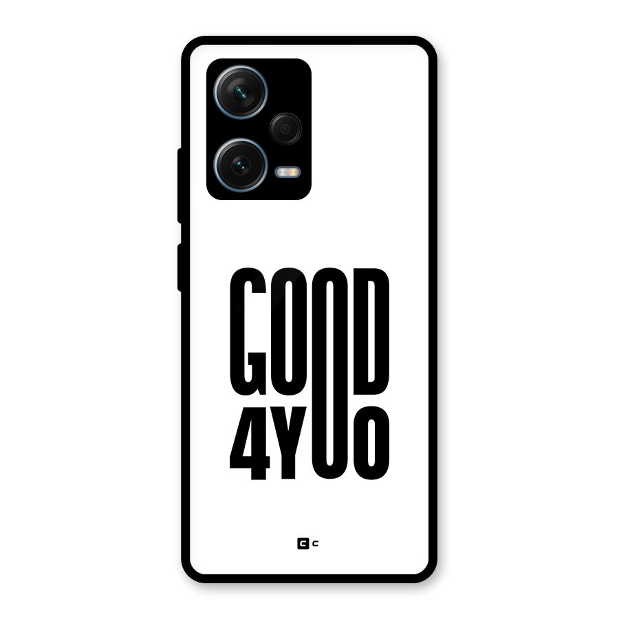 Good For You Glass Back Case for Redmi Note 12 Pro Plus 5G