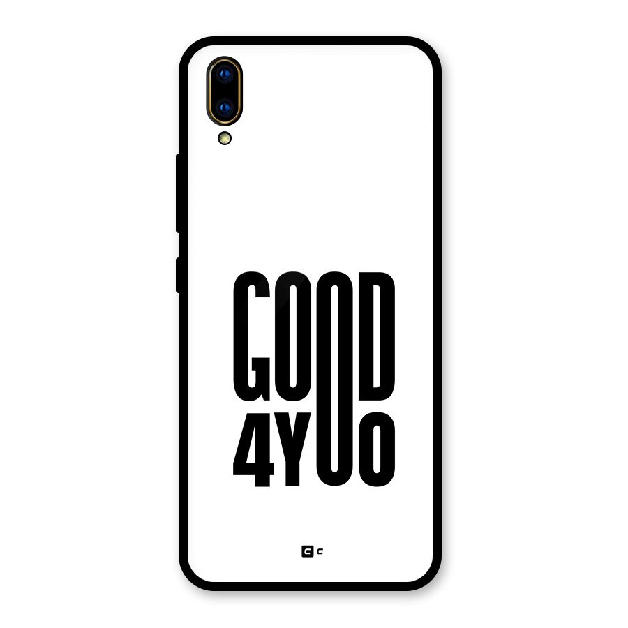 Good For You Glass Back Case for Vivo V11 Pro