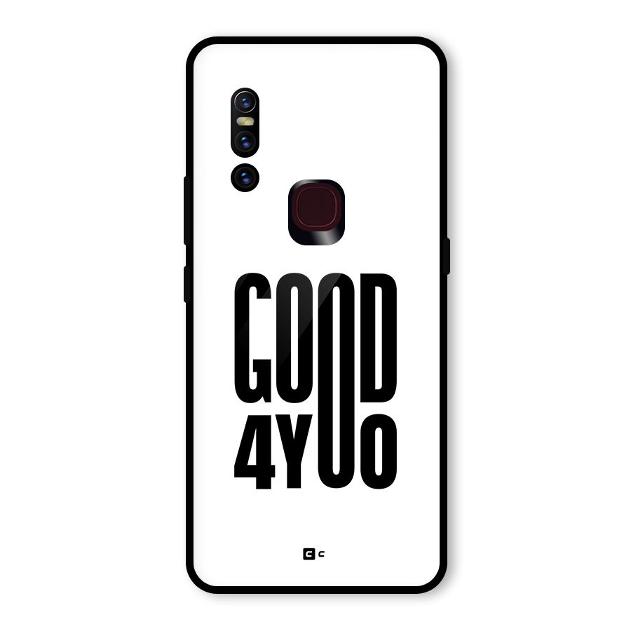 Good For You Glass Back Case for Vivo V15