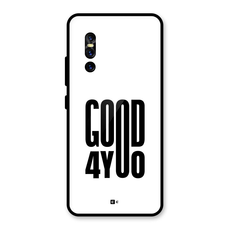 Good For You Glass Back Case for Vivo V15 Pro