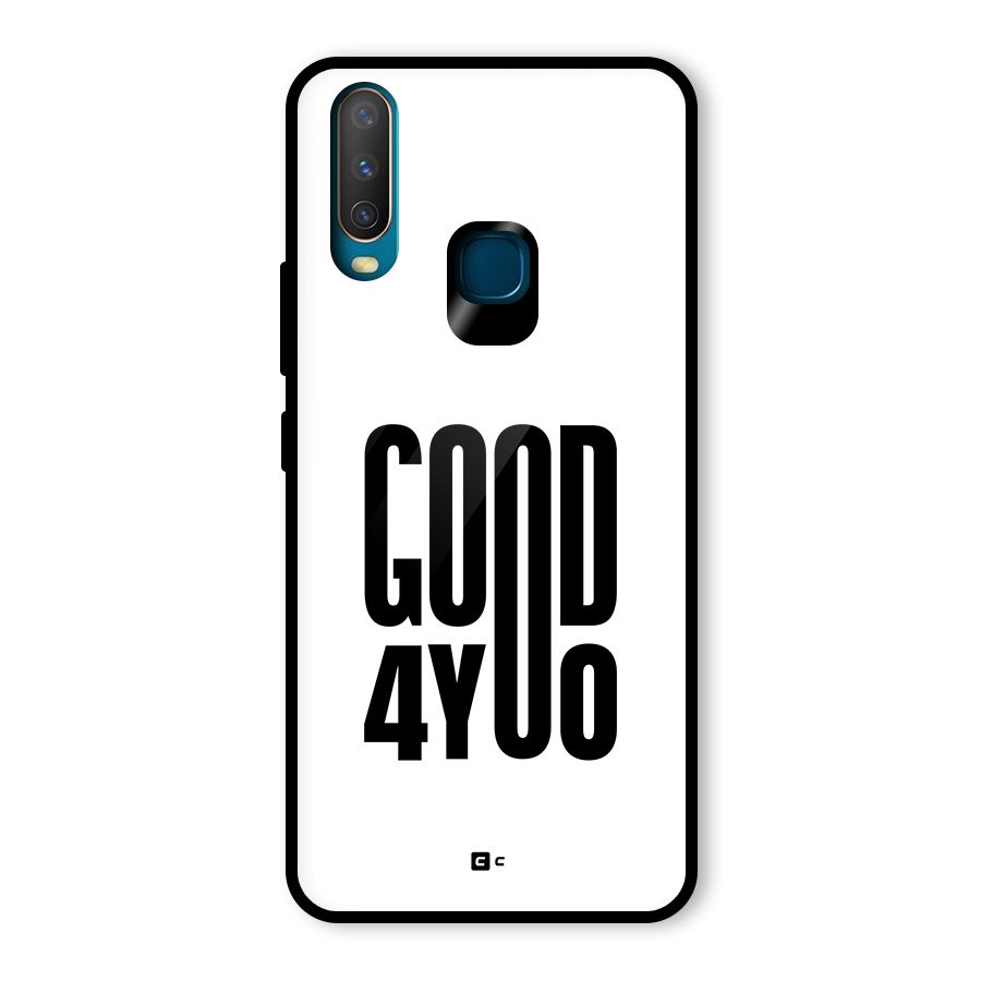 Good For You Glass Back Case for Vivo Y15