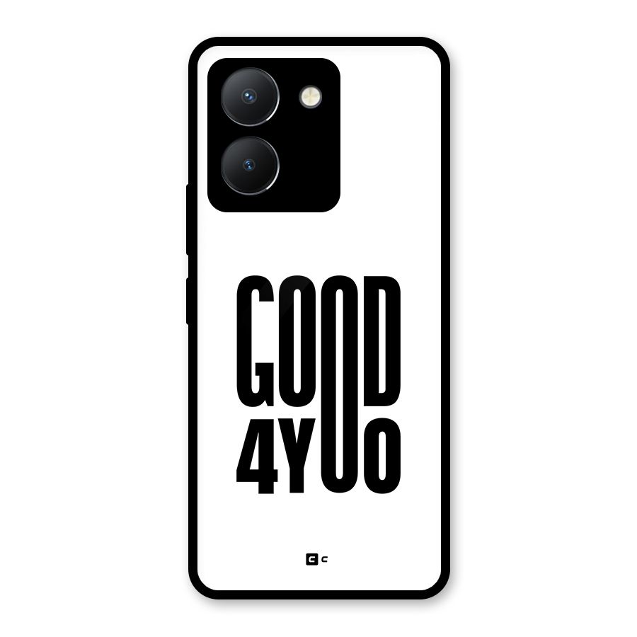 Good For You Glass Back Case for Vivo Y36