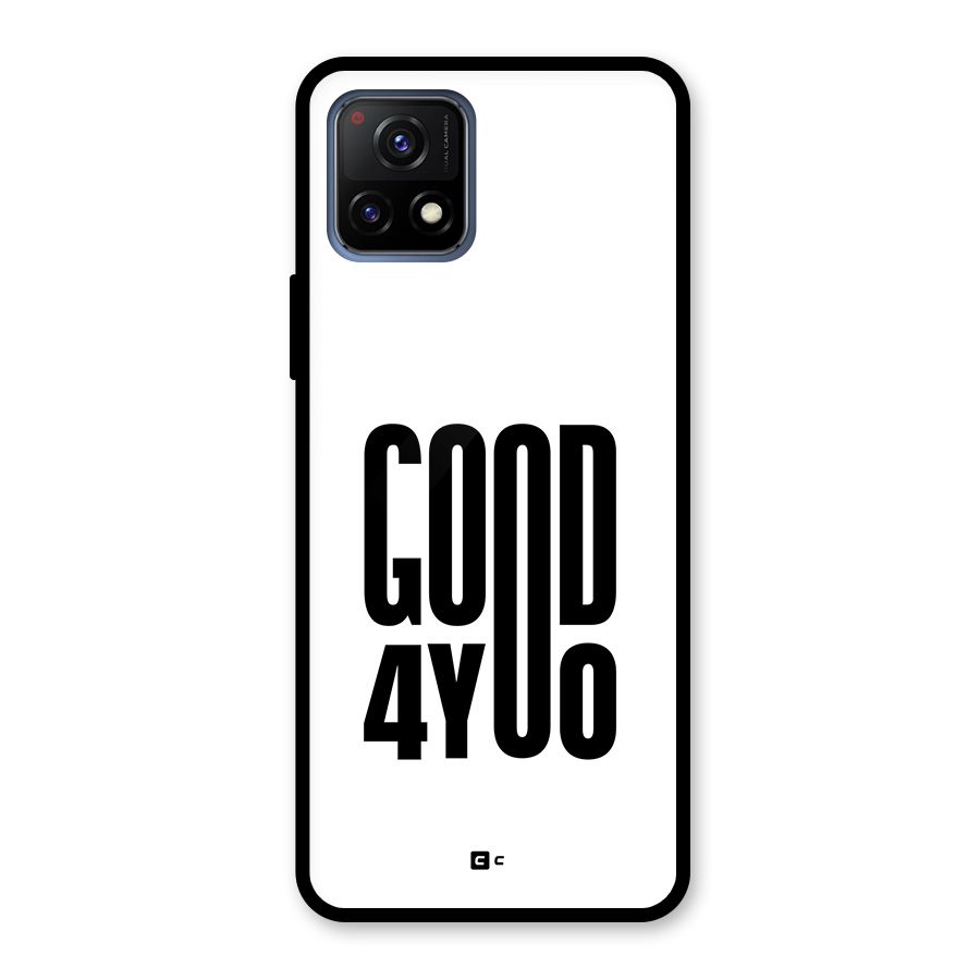 Good For You Glass Back Case for Vivo Y72 5G