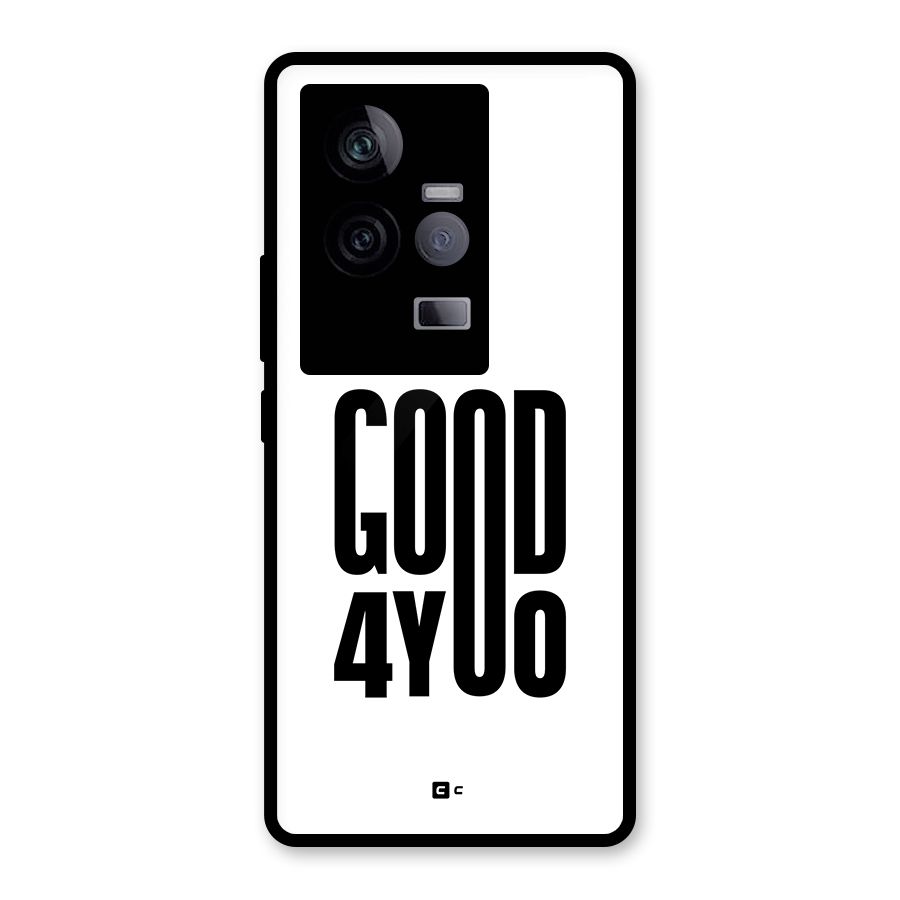 Good For You Glass Back Case for Vivo iQOO 11 5G