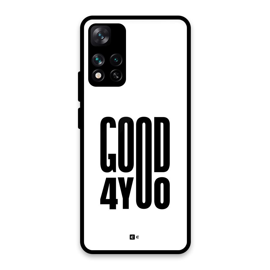 Good For You Glass Back Case for Xiaomi 11i 5G