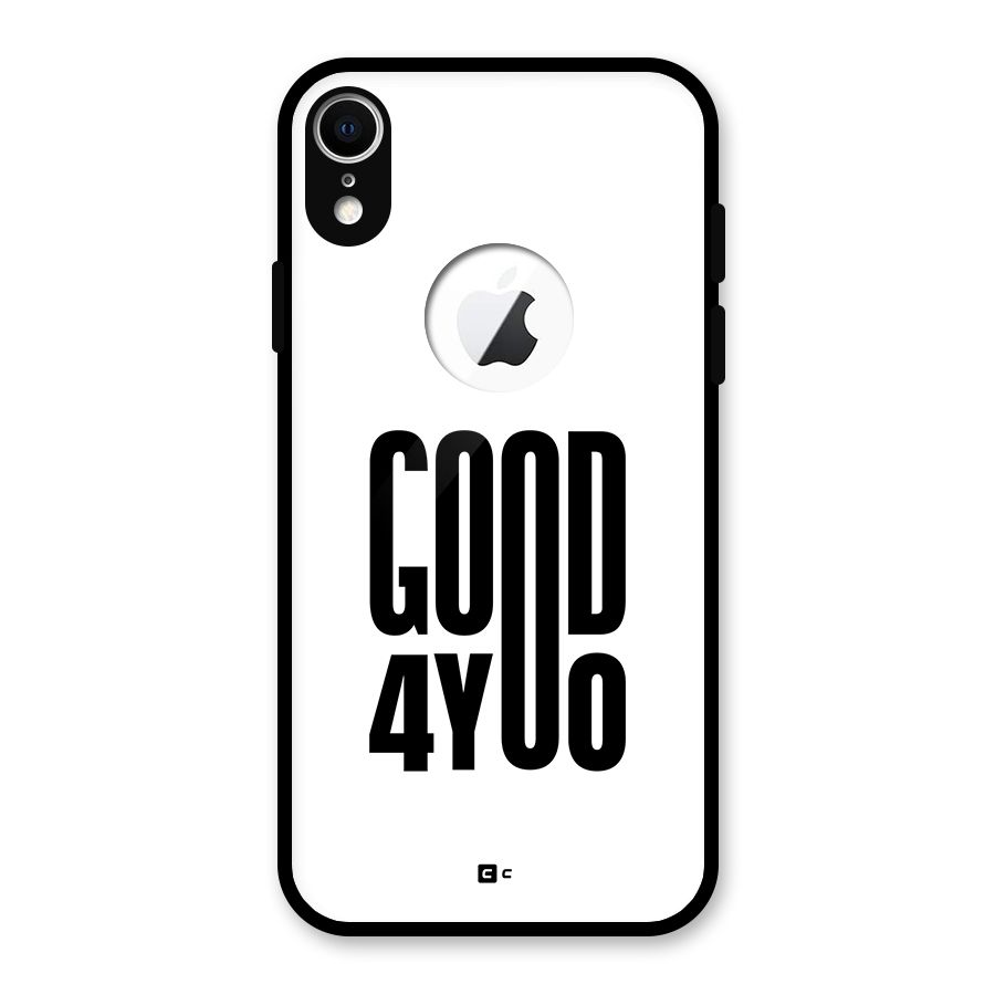 Good For You Glass Back Case for iPhone XR Logo Cut