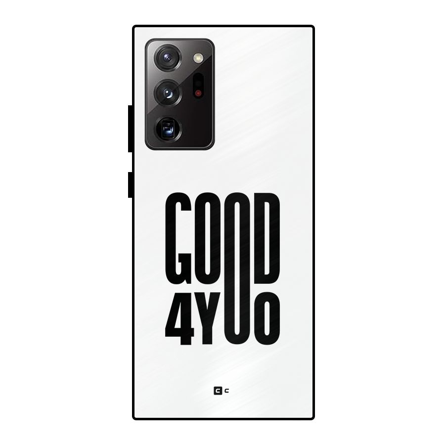 Good For You Metal Back Case for Galaxy Note 20 Ultra