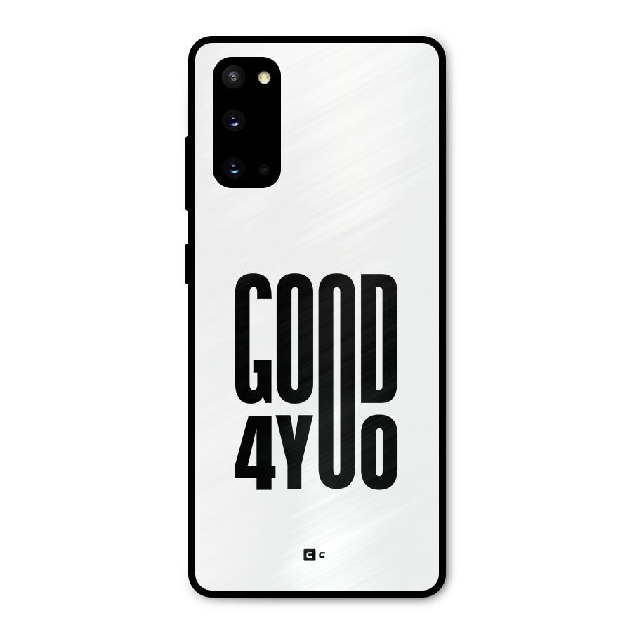 Good For You Metal Back Case for Galaxy S20
