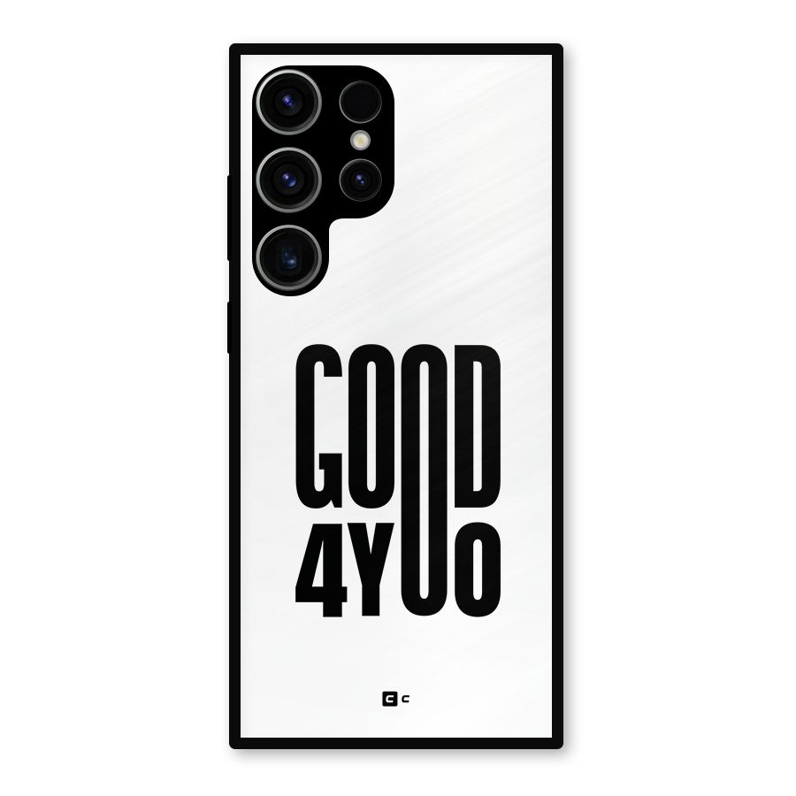 Good For You Metal Back Case for Galaxy S23 Ultra
