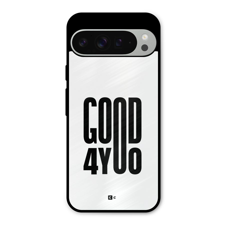 Good For You Metal Back Case for Google Pixel 9 Pro XL