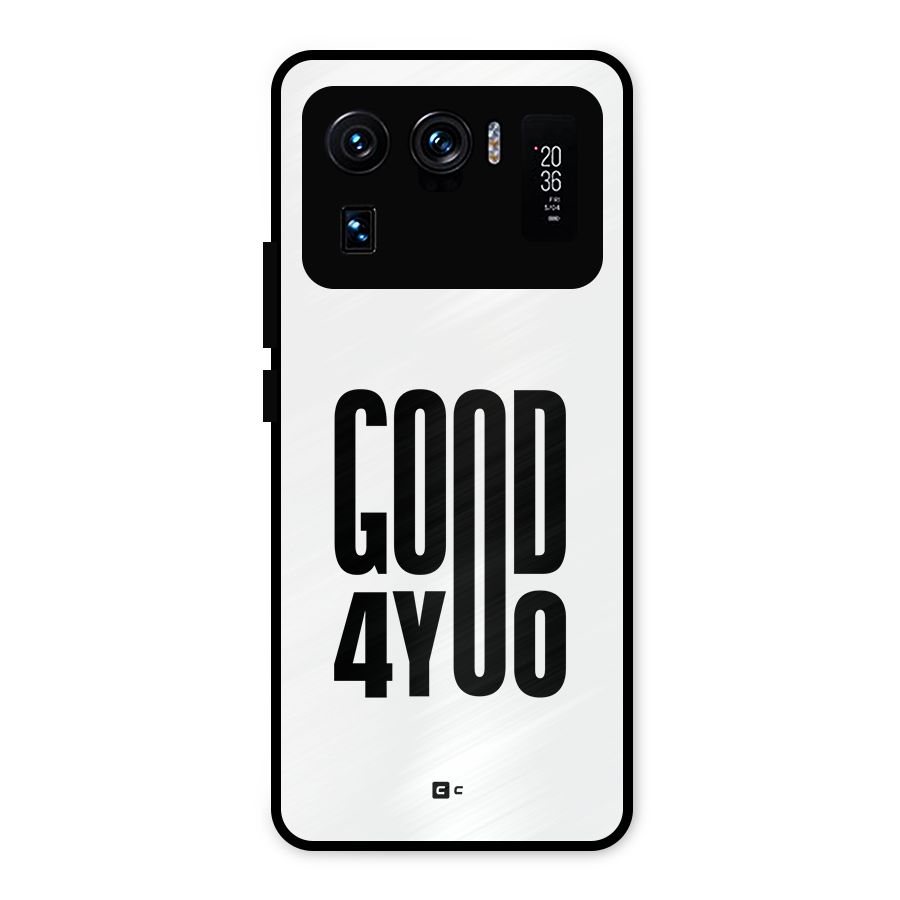 Good For You Metal Back Case for Mi 11 Ultra
