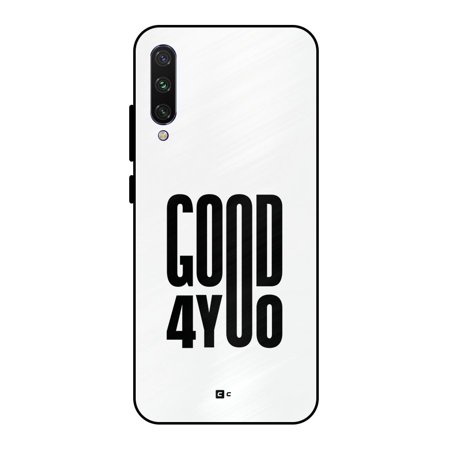 Good For You Metal Back Case for Mi A3
