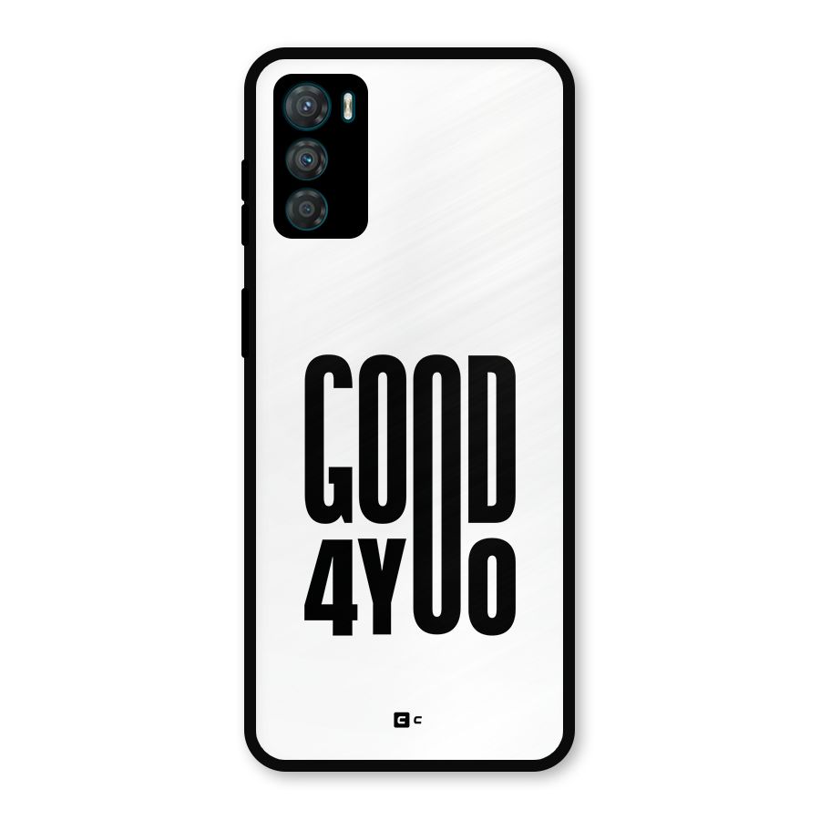 Good For You Metal Back Case for Moto G42