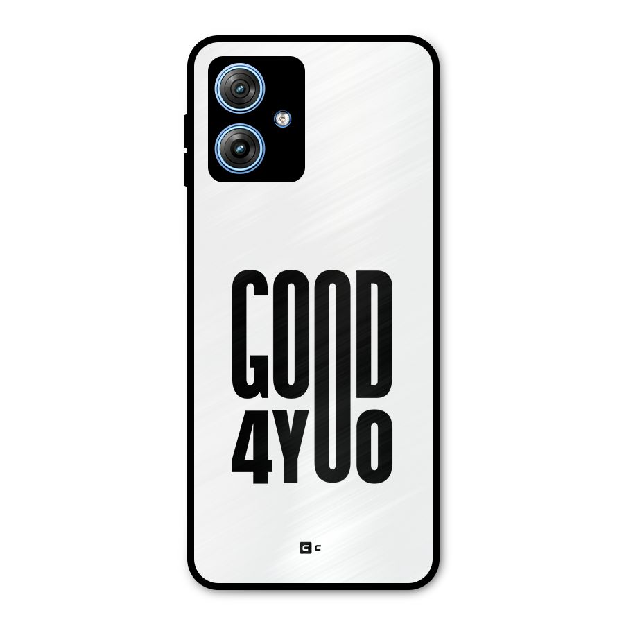 Good For You Metal Back Case for Moto G54
