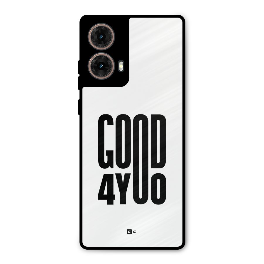 Good For You Metal Back Case for Moto G85