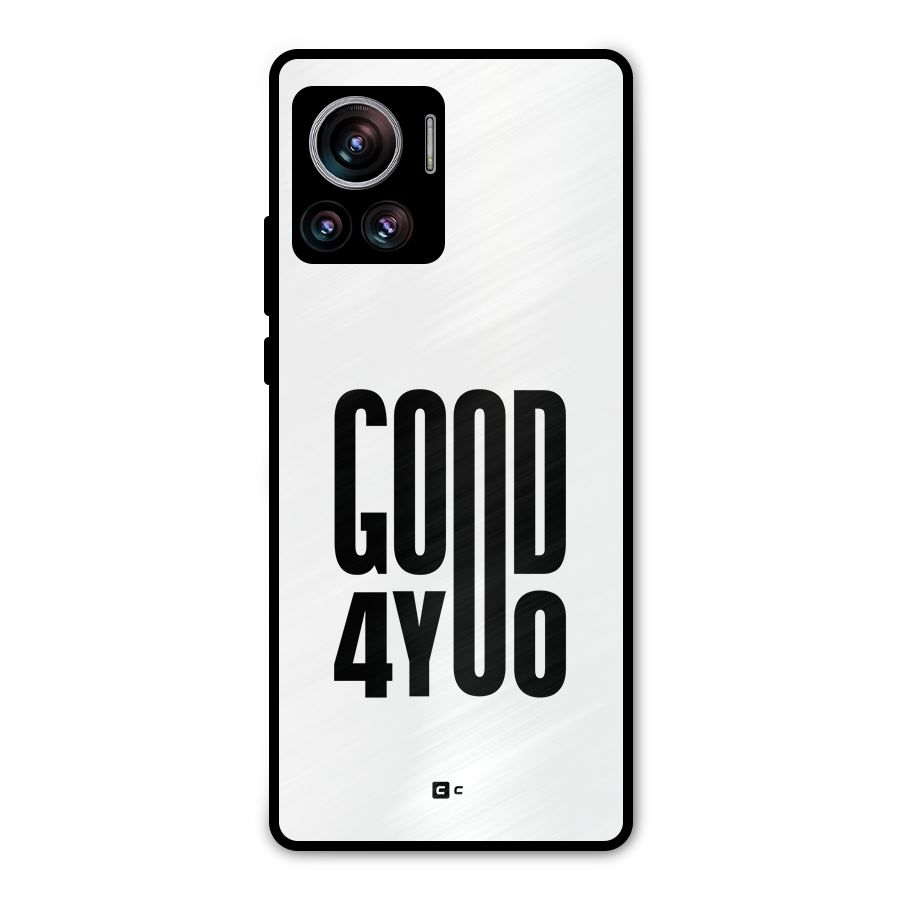 Good For You Metal Back Case for Motorola Edge 30 Ultra