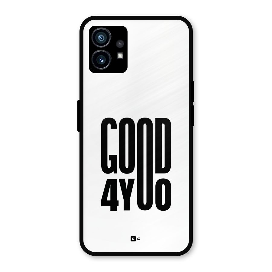 Good For You Metal Back Case for Nothing Phone 1