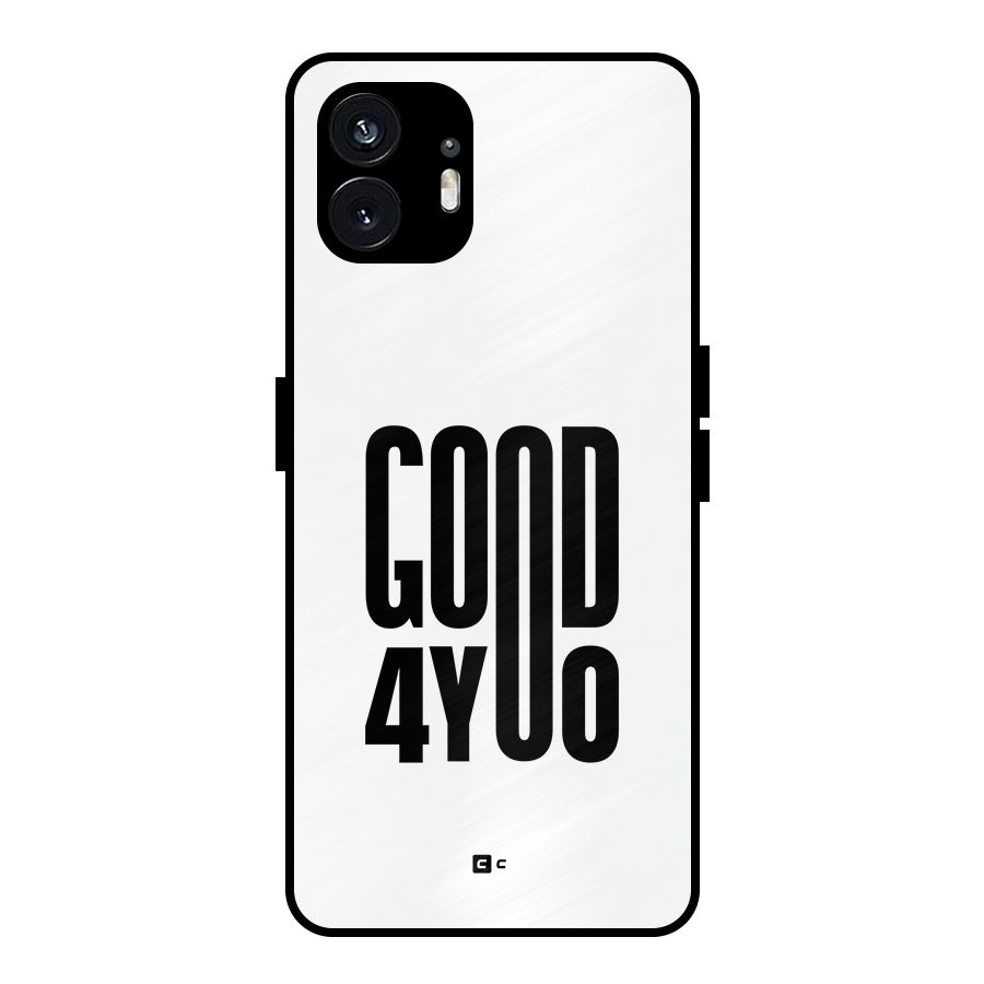 Good For You Metal Back Case for Nothing Phone 2