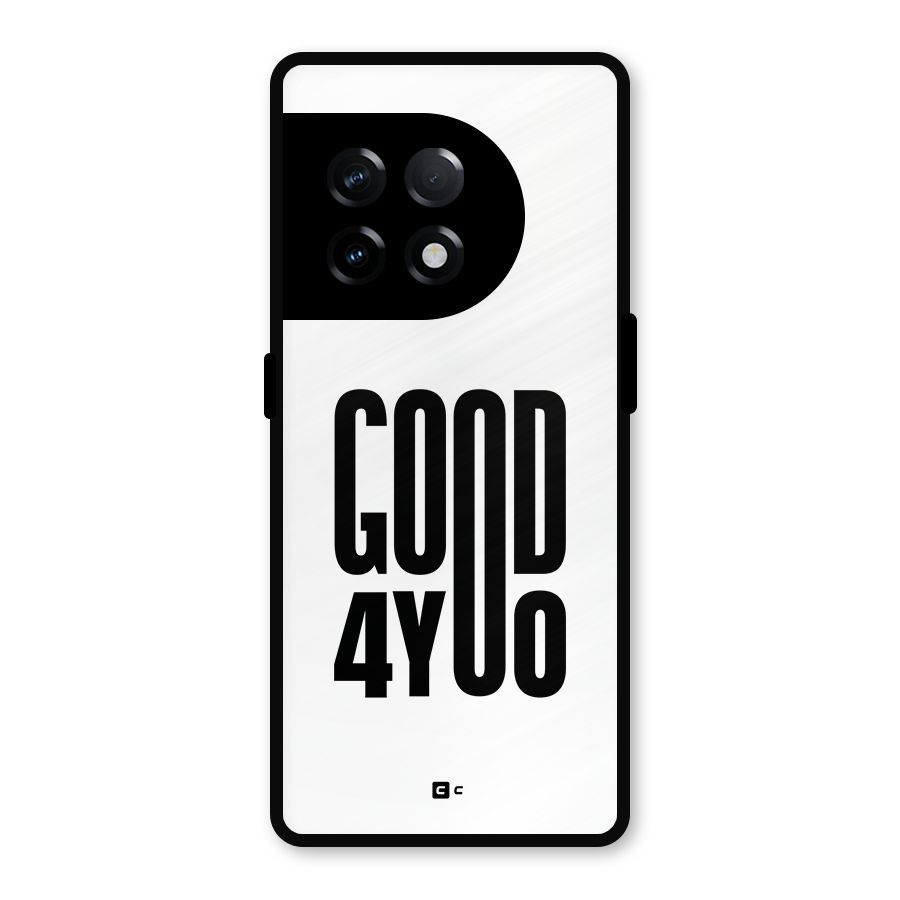 Good For You Metal Back Case for OnePlus 11R