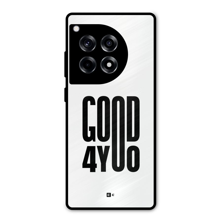 Good For You Metal Back Case for OnePlus 12R
