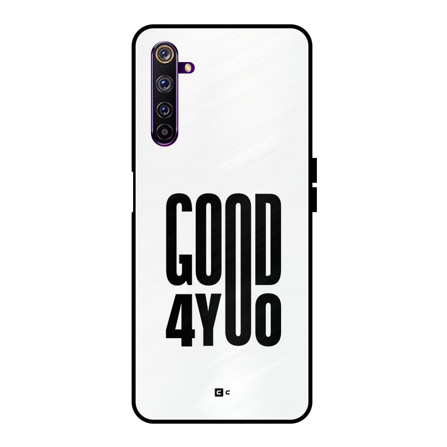Good For You Metal Back Case for Realme 6 Pro