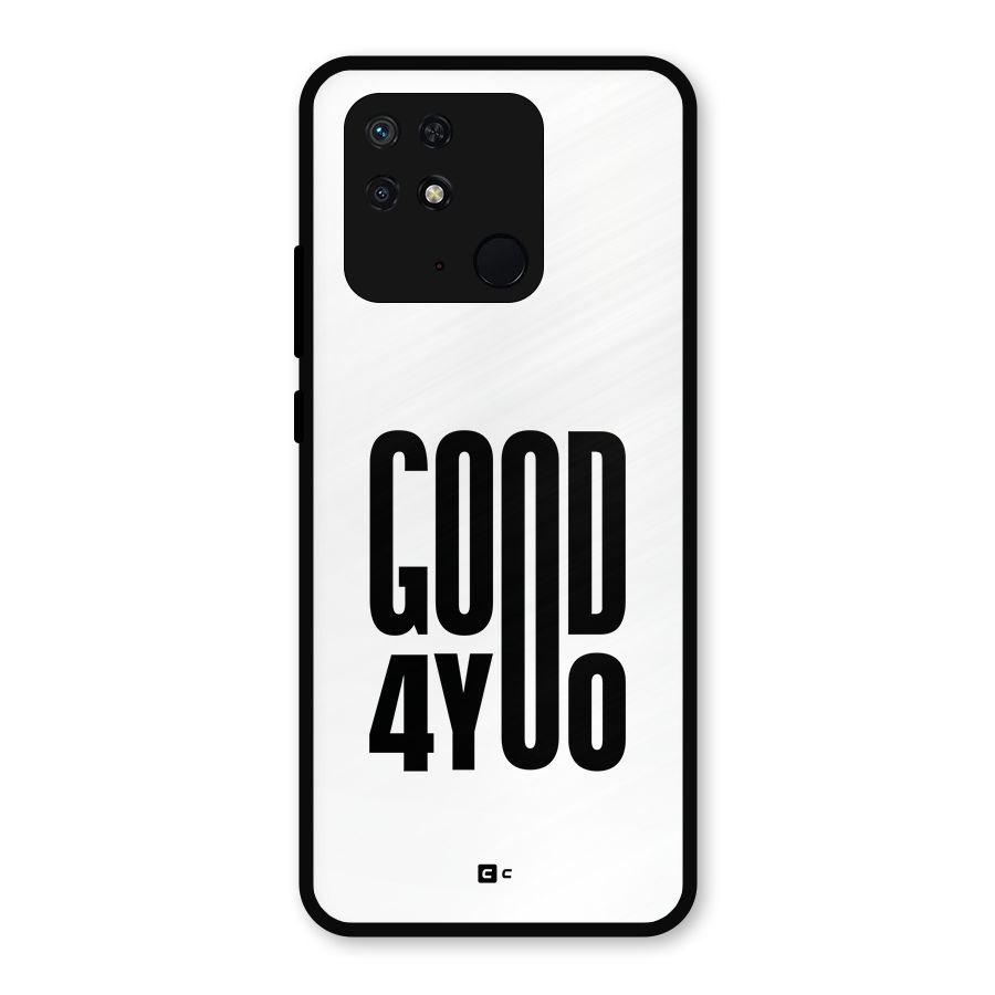Good For You Metal Back Case for Redmi 10 Power