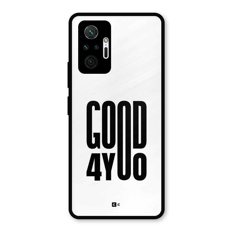 Good For You Metal Back Case for Redmi Note 10 Pro