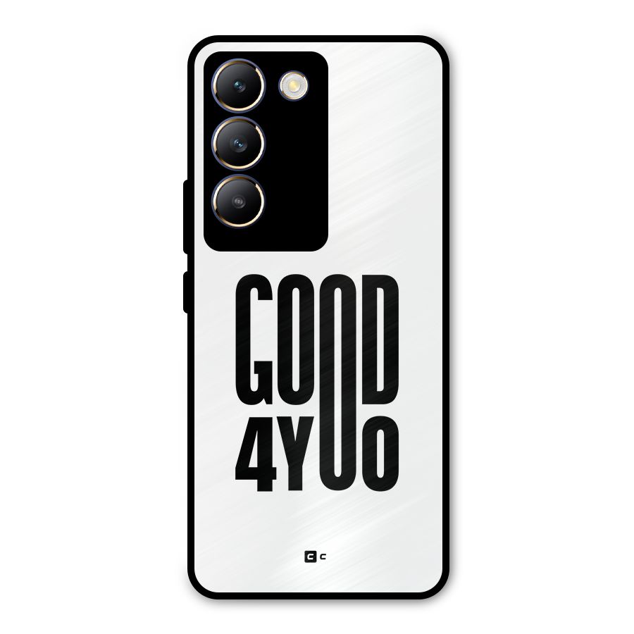 Good For You Metal Back Case for Vivo T3 5G