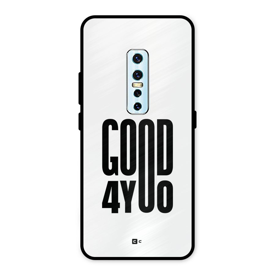 Good For You Metal Back Case for Vivo V17 Pro
