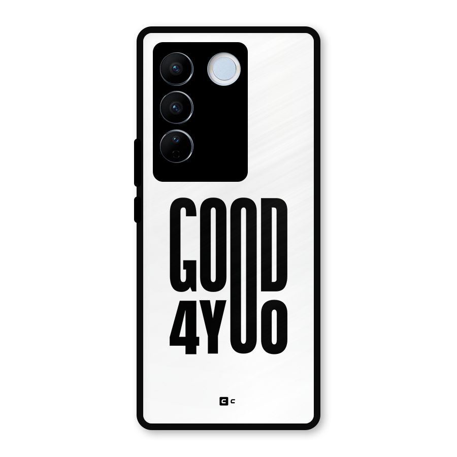 Good For You Metal Back Case for Vivo V27 Pro
