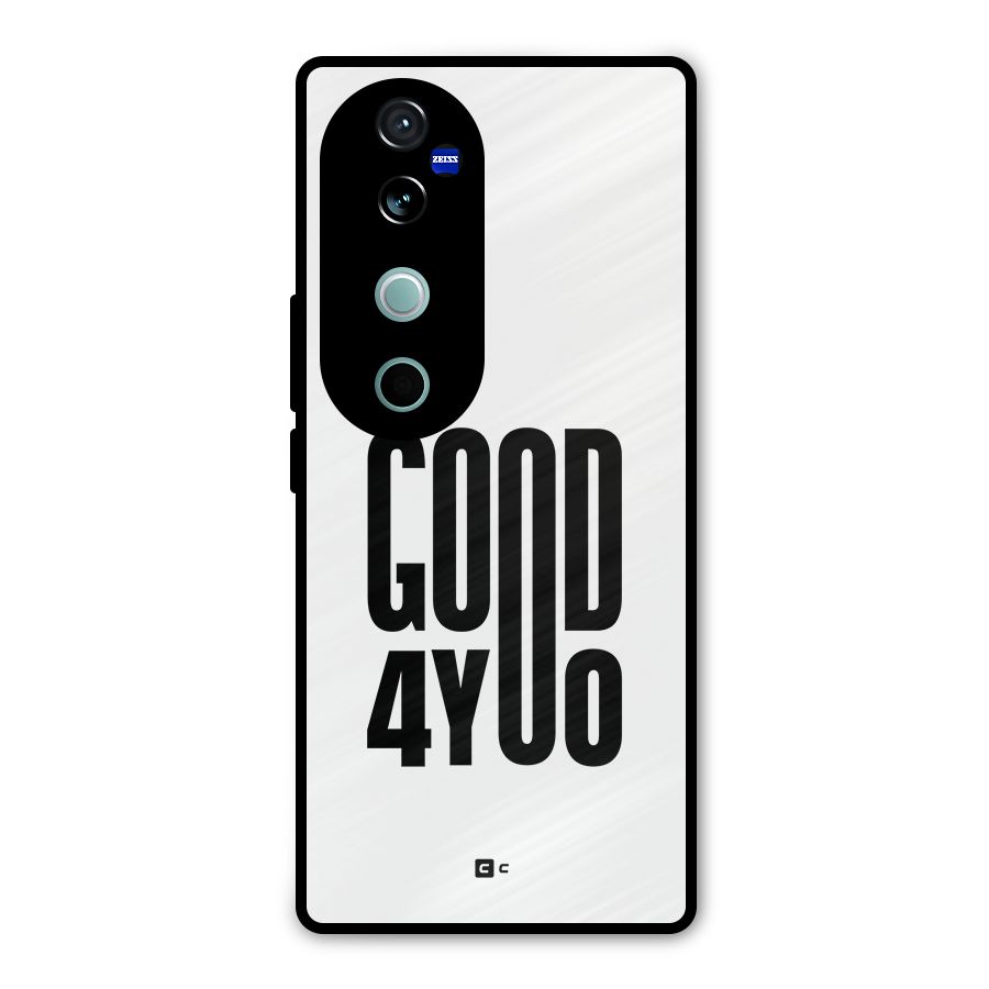 Good For You Metal Back Case for Vivo V40 Pro